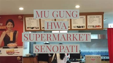 mu gung hwa supermarket - senopati foto  21